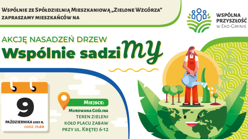 Wspólnie sadziMY!